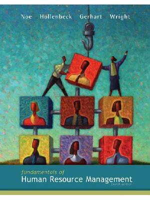 Preview of eBook PDF Fundamentals of Human Resource Management 4th Edition By Raymond Noe, John Holle