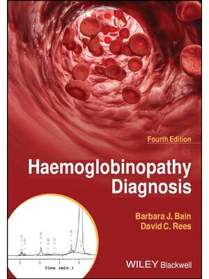 Preview of eBook PDF Haemoglobinopathy Diagnosis 4th Edition By Barbara Bain, David Rees