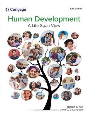 Preview of eBook PDF Human Development A Life-Span View 10th Edition By Robert Kail, John Cavanaugh