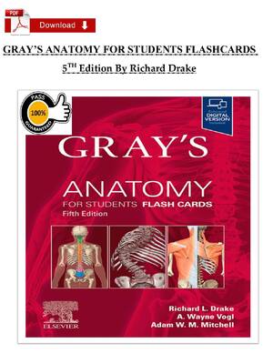 Preview of Test Bank For GRAY’S ANATOMY FOR STUDENTS FLASHCARDS 5TH Edition Richard Drake All Chapter