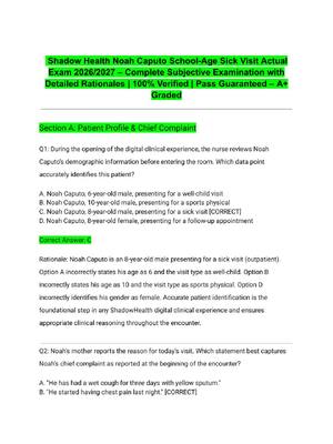 Preview of Shadow Health Noah Caputo School-Age Sick Visit Actual Exam 2026/2027 – Complete Subjectiv