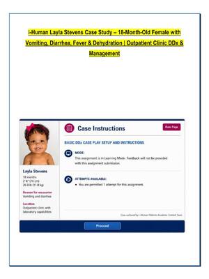 Preview of i-Human Layla Stevens Case Study – 18-Month-Old Female with Vomiting, Diarrhea, Fever & De
