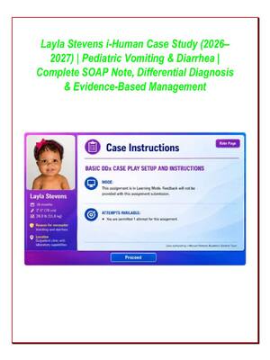 Preview image for Layla Stevens i-Human Case Study (2026 2027) | Pediatric Vomiting & Diarrhea |  Complete SOAP Note, Differential Diagnosis  & Evidence-Based Management