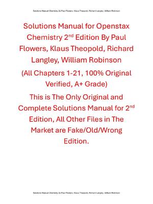 Preview of Solutions Manual Chemistry 2nd Edition By Paul Flowers, Klaus Theopold, Richard Langley, W
