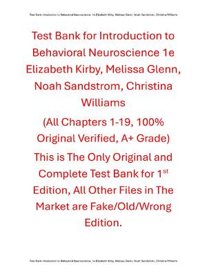 Preview image for Test Bank Introduction to Behavioral Neuroscience 1st Edition By Elizabeth Kirby, Melissa Glenn, Noah Sandstrom, Christina Williams