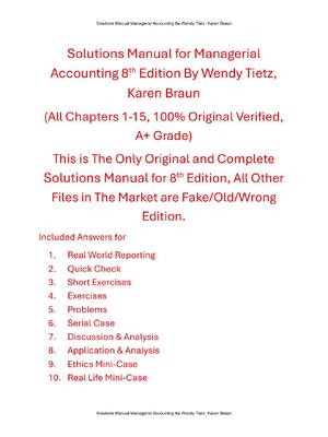Preview of Solutions Manual for Managerial Accounting 8th Edition By Wendy Tietz, Karen Braun