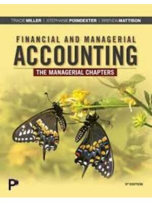 Preview of Solutions Manual for Principles of Accounting: The Managerial Chapters 15th Edition By Tra