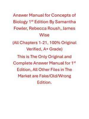 Preview of Solutions Manual For Concepts of Biology 1st Edition By Samantha Fowler, Rebecca Roush, Ja