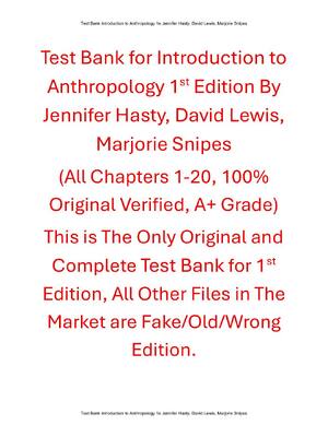 Preview of Test Bank For Introduction to Anthropology 1st Edition By Jennifer Hasty, David Lewis, Mar