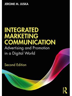 Preview of eBook [PDF] Integrated Marketing Communication 2nd Edition By Juska, Jerome M