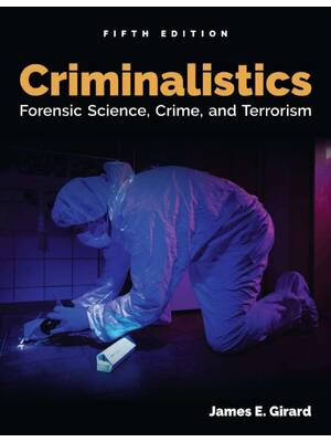 Preview image for eBook (EPUB) PDF Criminalistics Forensic Science, Crime, and Terrorism 5th Edition By James Girard
