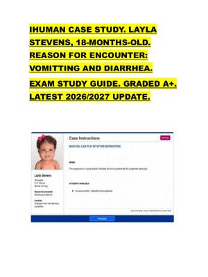 Preview of IHUMAN CASE STUDY. LAYLA  STEVENS, 18-MONTHS-OLD.  REASON FOR ENCOUNTER:  VOMITTING AND DI