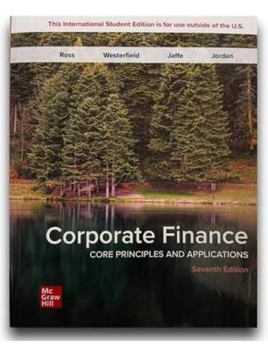 Preview of Solutions Manual for Corporate Finance Core Principles and Applications 7th Edition By Ste