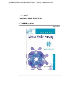 Preview image for Complete Test Bank for Introductory Mental Health Nursing 5th Edition by Cynthia Kincheloe All Chapters! ALREADY RATED A+ 100% CORRECT ANSWERS