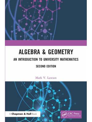 Preview of eBook [PDF] Algebra & Geometry An Introduction to University 2nd Edition By Mark V Lawson