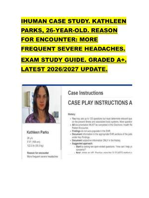 Preview of IHUMAN CASE STUDY. KATHLEEN  PARKS, 26-YEAR-OLD. REASON  FOR ENCOUNTER: MORE  FREQUENT SEV