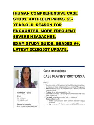 Preview of IHUMAN COMPREHENSIVE CASE  STUDY. KATHLEEN PARKS. 26 YEAR-OLD. REASON FOR  ENCOUNTER: MORE