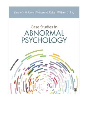 Preview of eBook [PDF] Case Studies in Abnormal Psychology 1st Edition By Kenneth N Levy, Kristen M K