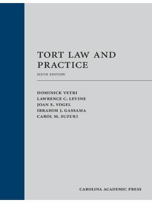 Preview of eBook PDF (EPUB) Tort Law and Practice 6th Edition By Dominick Vetri, Lawrence Levine, Joa