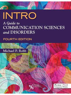 Preview of eBook PDF INTRO A Guide to Communication Sciences and Disorders 4th Edition By Michael Rob