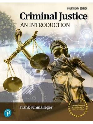 Preview of Instructor Manual For Criminal Justice An Introduction 14th Edition By Frank Schmalleger