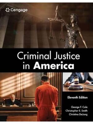 Preview of Test Bank For Criminal Justice in America 11th Edition By George Cole, Christopher Smith,