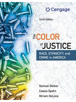 Preview of Test Bank for The Color of Justice Race, Ethnicity, and Crime in America 6th Edition By Sa