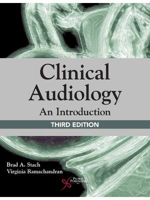 Preview of eBook PDF Clinical Audiology An Introduction 3rd Edition By Brad Stach, Virginia Ramachand