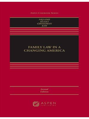 Preview of eBook PDF Family Law in a Changing America 2nd Edition By Douglas NeJaime, Richard Banks,