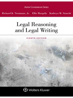 Preview of eBook EPUB PDF Legal Reasoning and Legal Writing 8th Edition By Neumann, Richard, Ellie Ma