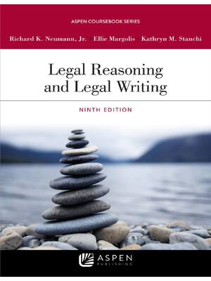 Preview of eBook EPUB PDF Legal Reasoning and Legal Writing 9th Edition By Richard Neumann, Ellie Mar