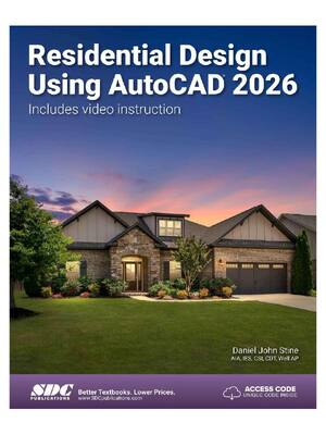 Preview of eBook PDF Residential Design Using AutoCAD 2026 1st Edition By Daniel John Stine