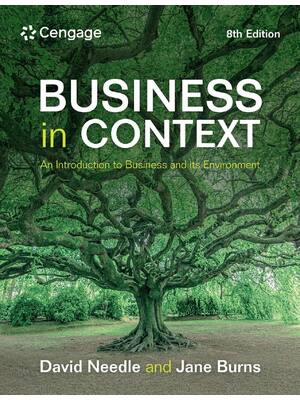 Preview of Business in Context 8th Edition By David NeedleJane Burns