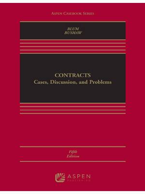 Preview of eBook PDF Contracts Cases Discussion and Problems 5th Edition By Brian Blum, Amy Bushaw