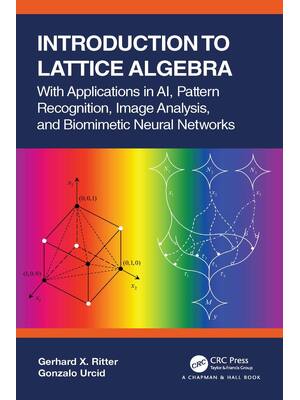Preview image for eBook [PDF] Introduction to Lattice Algebra With Applications in AI By Gerhard X_ Ritter, Gonzalo Urcid