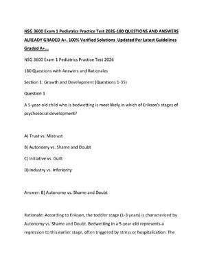 Preview of NSG 3600 Exam 1 Pediatrics Practice Test 2026-180 QUESTIONS AND ANSWERS ALREADY GRADED A+.