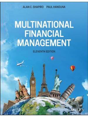 Preview of eBook [PDF] MULTINATIONAL FINANCIAL MANAGEMENT 11th Edition By ALAN C. SHAPIRO