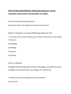 Preview of APHY 101 FINAL EXAM 2026-2027  100 Questions & Answers  Ivy Tech Indianapolis  Latest Vers
