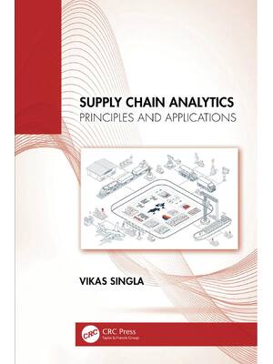 Preview of eBook PDF Supply Chain Analytics Principles and Applications 1st Edition By Vikas Singla