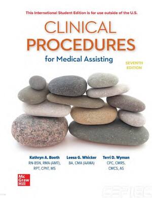 Preview of eBook PDF ISE Medical Assisting Clinical Procedures 7th Edition By Kathryn Booth, Leesa Wh