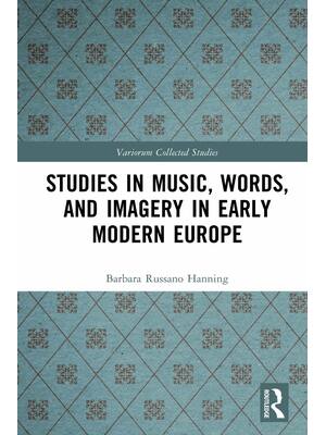 Preview image for Studies in Music, Words, and Imagery in Early Modern Europe By Barbara Russano Hanning eBook PDF