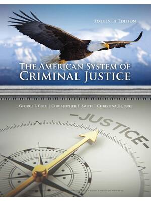 Preview image for The American System of Criminal Justice 16th edition By George F. Cole, Christopher E. Smith, Christina DeJong eBook PDF