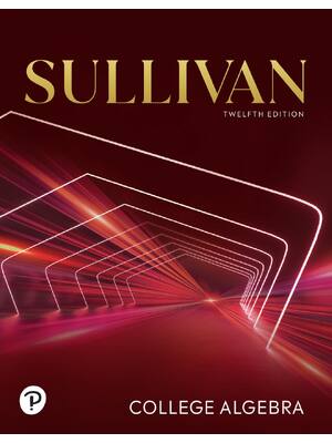 Preview of eBook PDF College Algebra, 12th Edition By Michael Sullivan