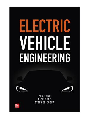 Preview of eBook [PDF] Electric Vehicle Engineering By Per Enge, Nick Enge, Stephen Zoepf