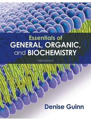 Preview of eBook PDF Essentials of General Organic and Biochemistry 3rd Edition By Denise Guinn