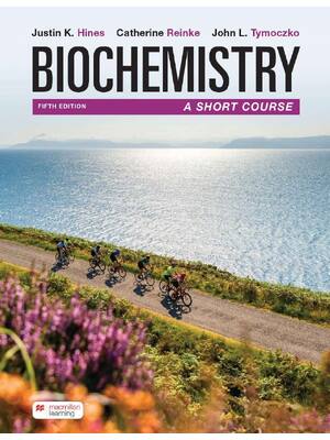 Preview of eBook EPUB PDF Biochemistry A Short Course 5th Edition By Justin Hines, Catherine Reinke,