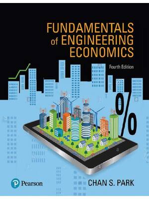 Preview of eBook [PDF] Fundamentals of Engineering Economics 4th Edition By Chan S. Park