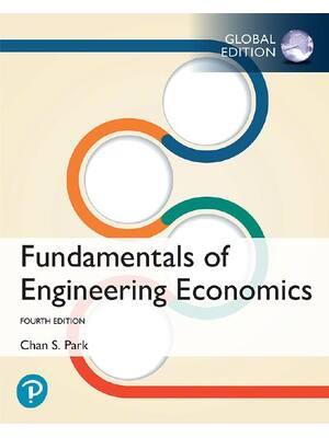 Preview of eBook [PDF] Fundamentals of Engineering Economics 4th Global Edition By Park, Chan S.