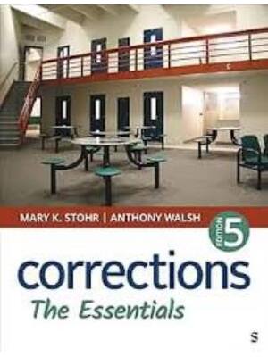 Preview of Test Bank For Corrections The Essentials 5th Edition By Mary Stohr, Anthony Walsh