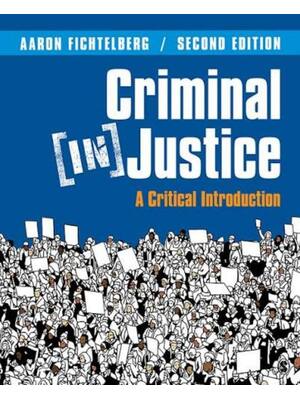 Preview of Test Bank For Criminal (In) Justice A Critical Introduction 2nd Edition By Aaron Fichtelbe